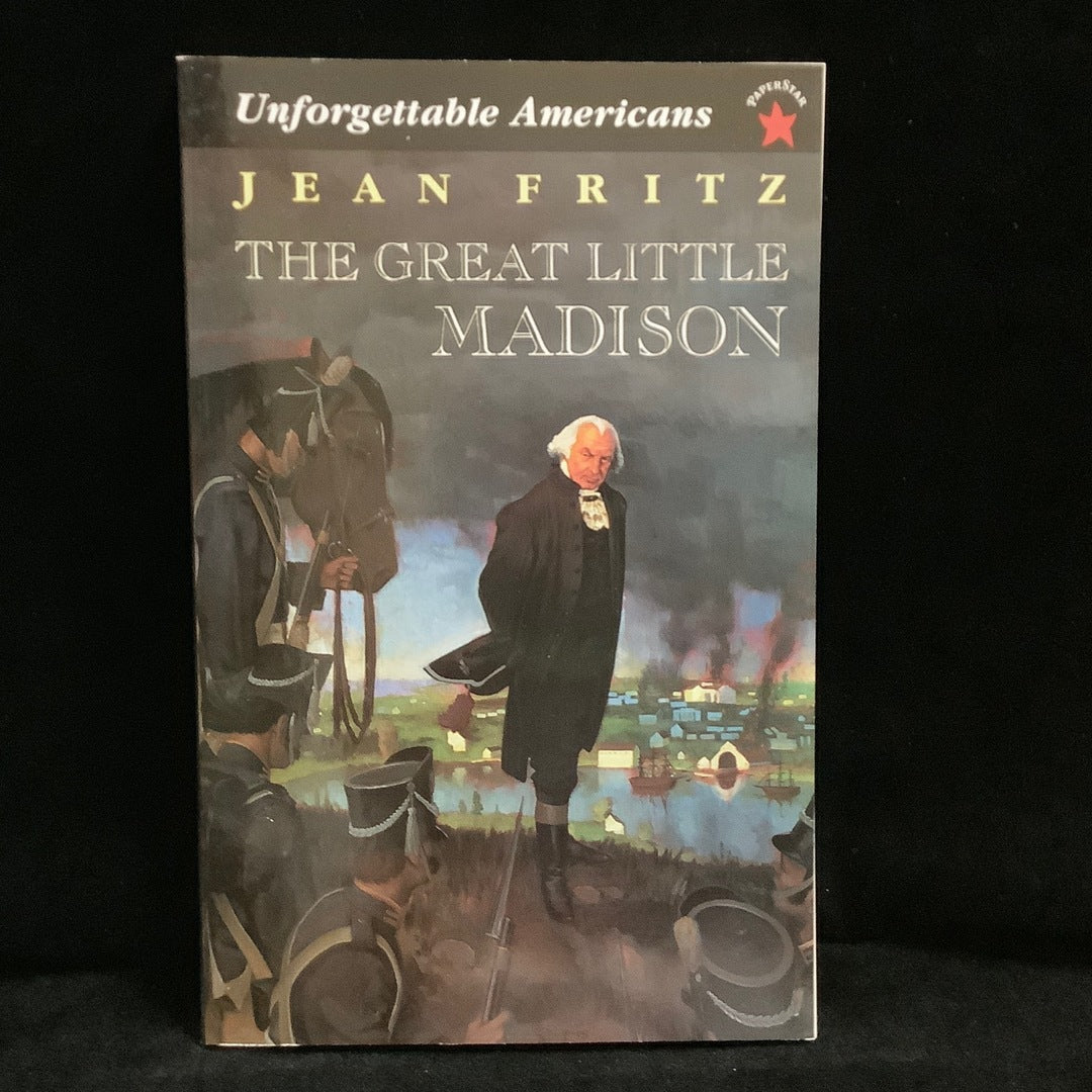 The Great Little Madison by Jean Fritz