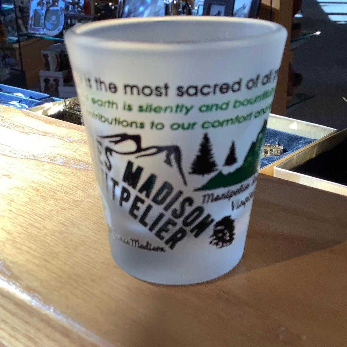 Montpelier Quote Shot Glass