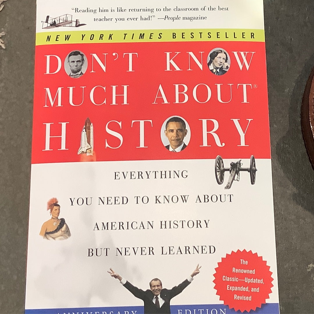 Don’t Know Much About History