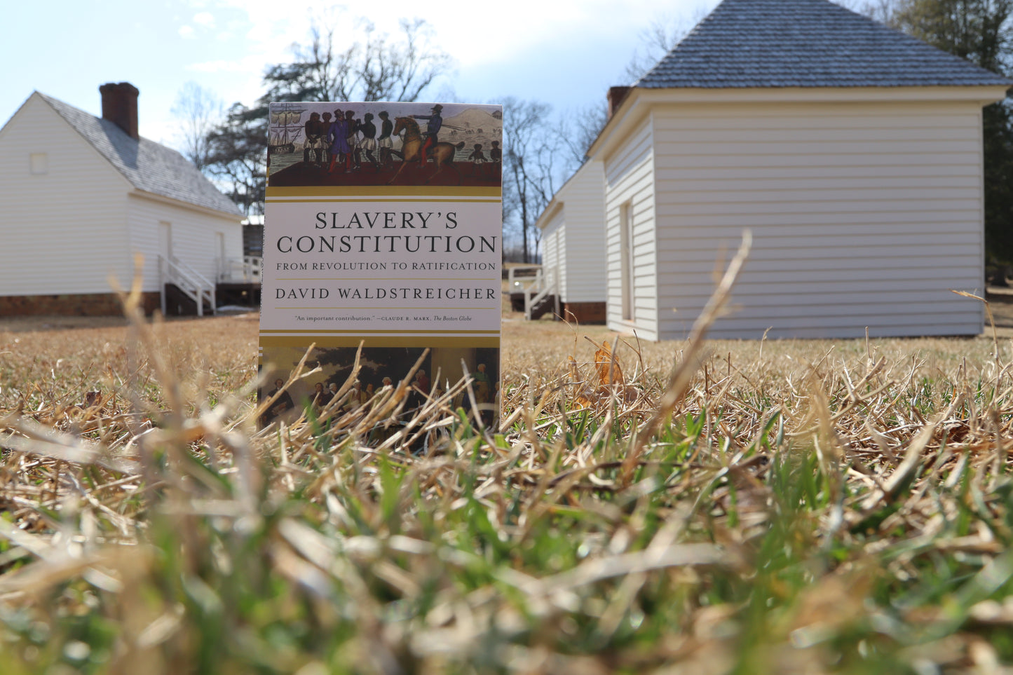 Slavery’s Constitution — From Revolution to Ratification