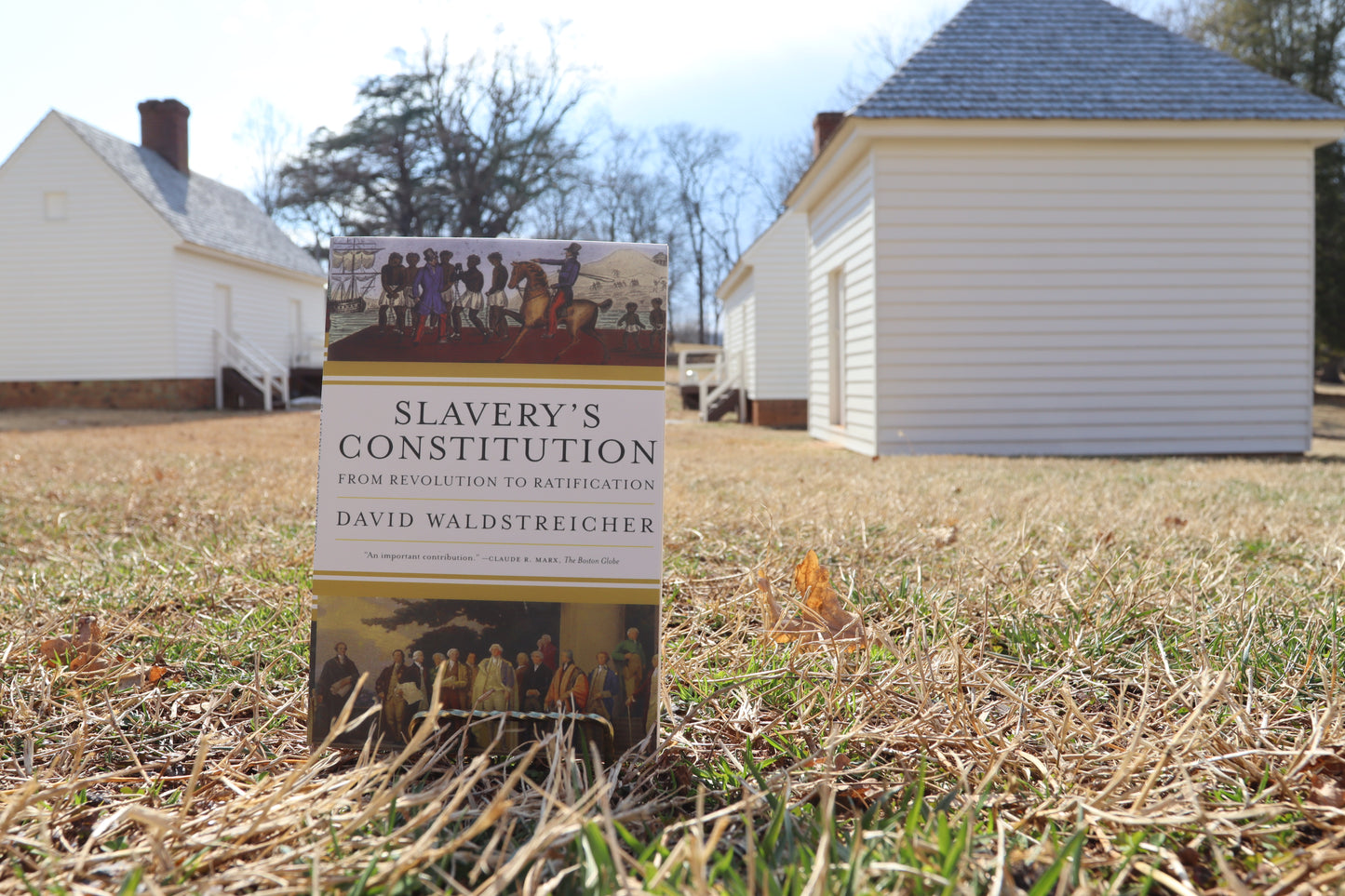 Slavery’s Constitution — From Revolution to Ratification