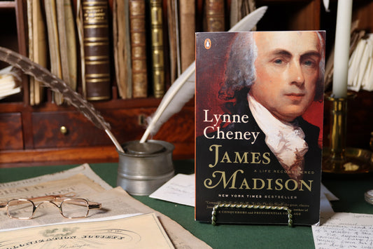 James Madison: A Life Reconsidered by Lynne Cheney