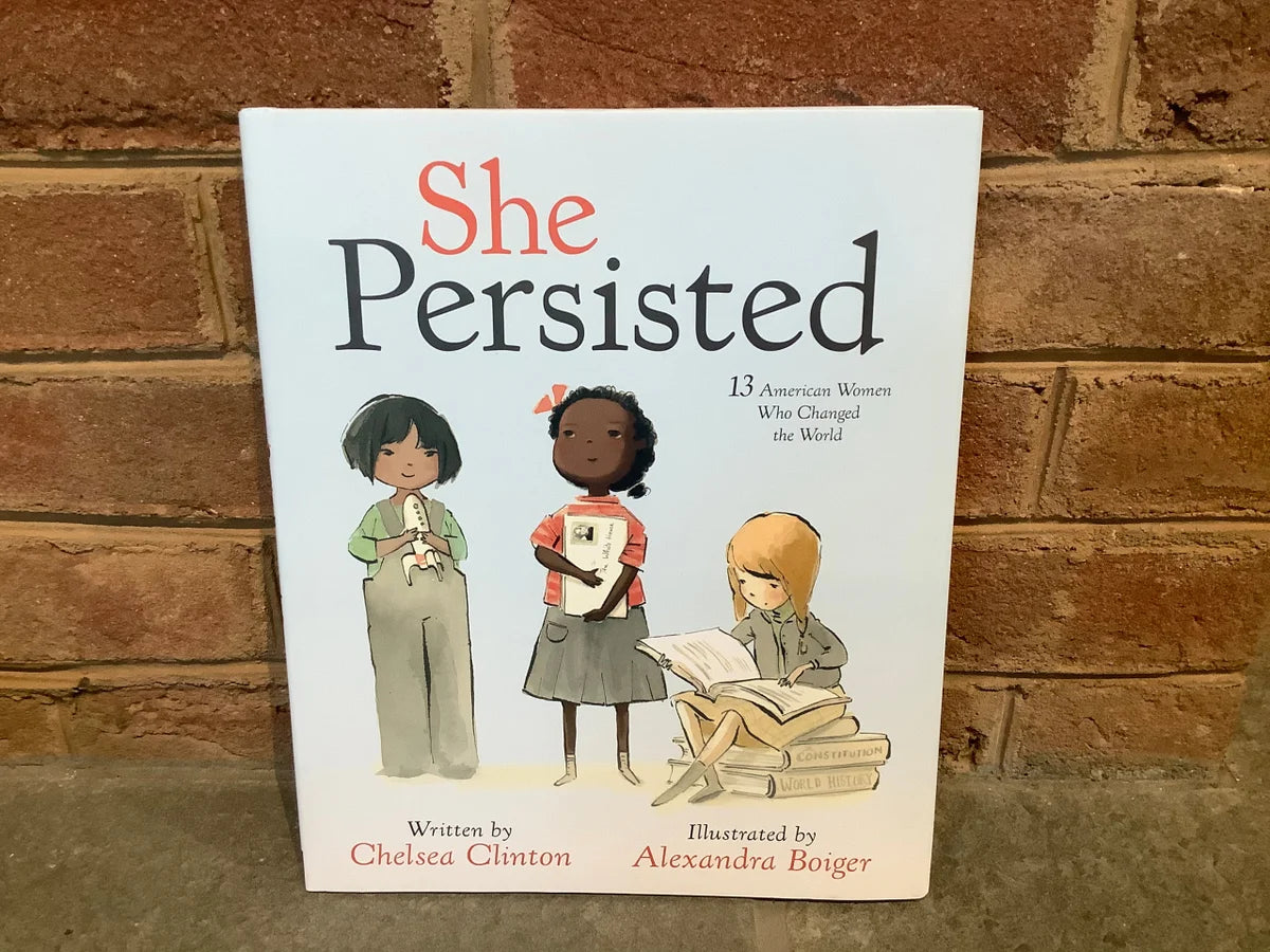 She Persisted by Chelsea Clinton