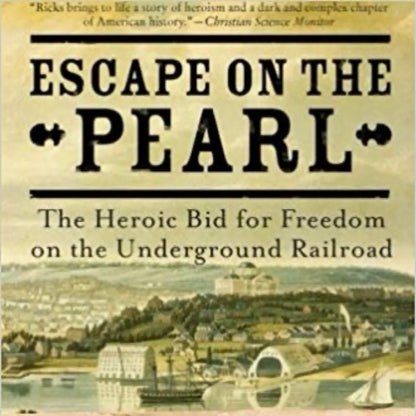 Escape on the Pearl: The Heroic Bid for Freedom