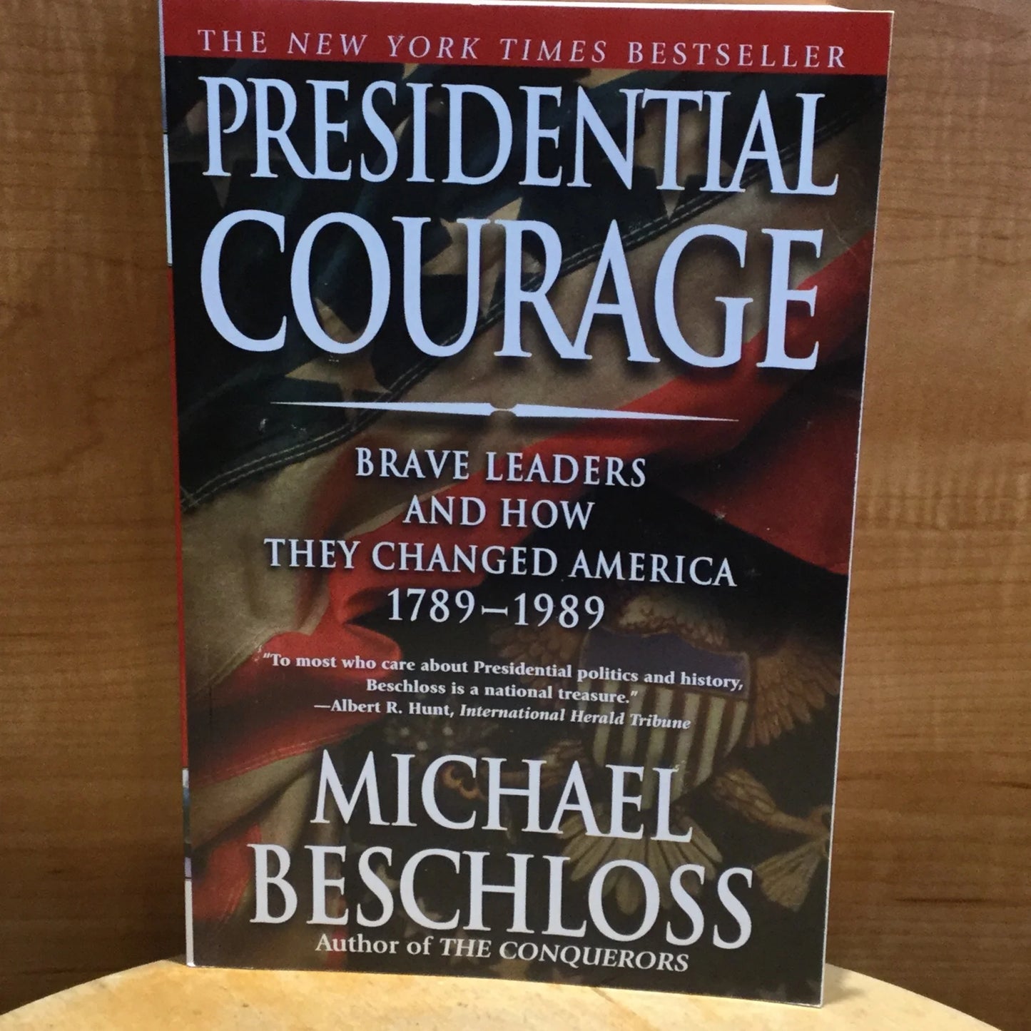 Presidential Courage by Michael Beschloss