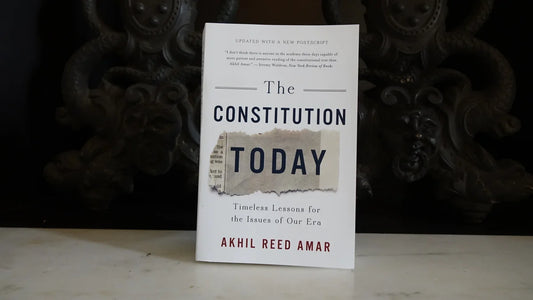 The Constitution Today by Akhil Reed Amar