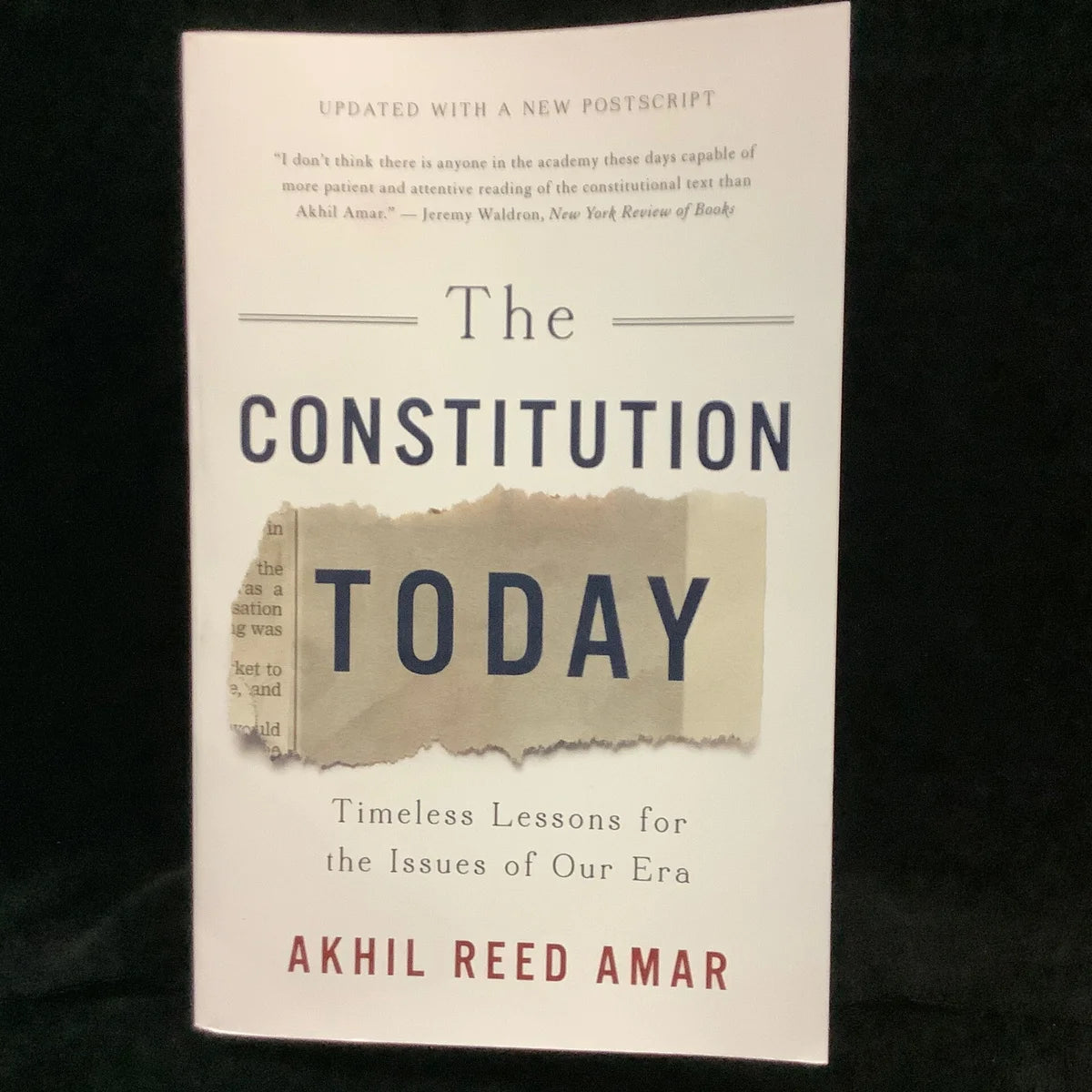 The Constitution Today by Akhil Reed Amar