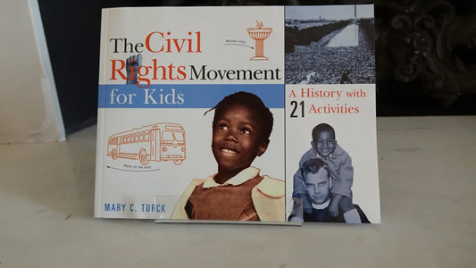 The Civil Rights Movement for Kids by Mary C Turck