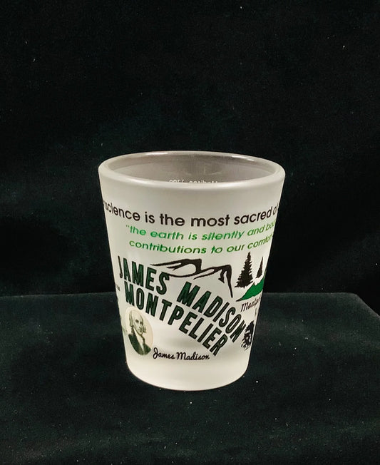 Montpelier Quote Shot Glass